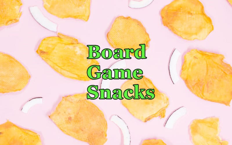 Board Game Snacks